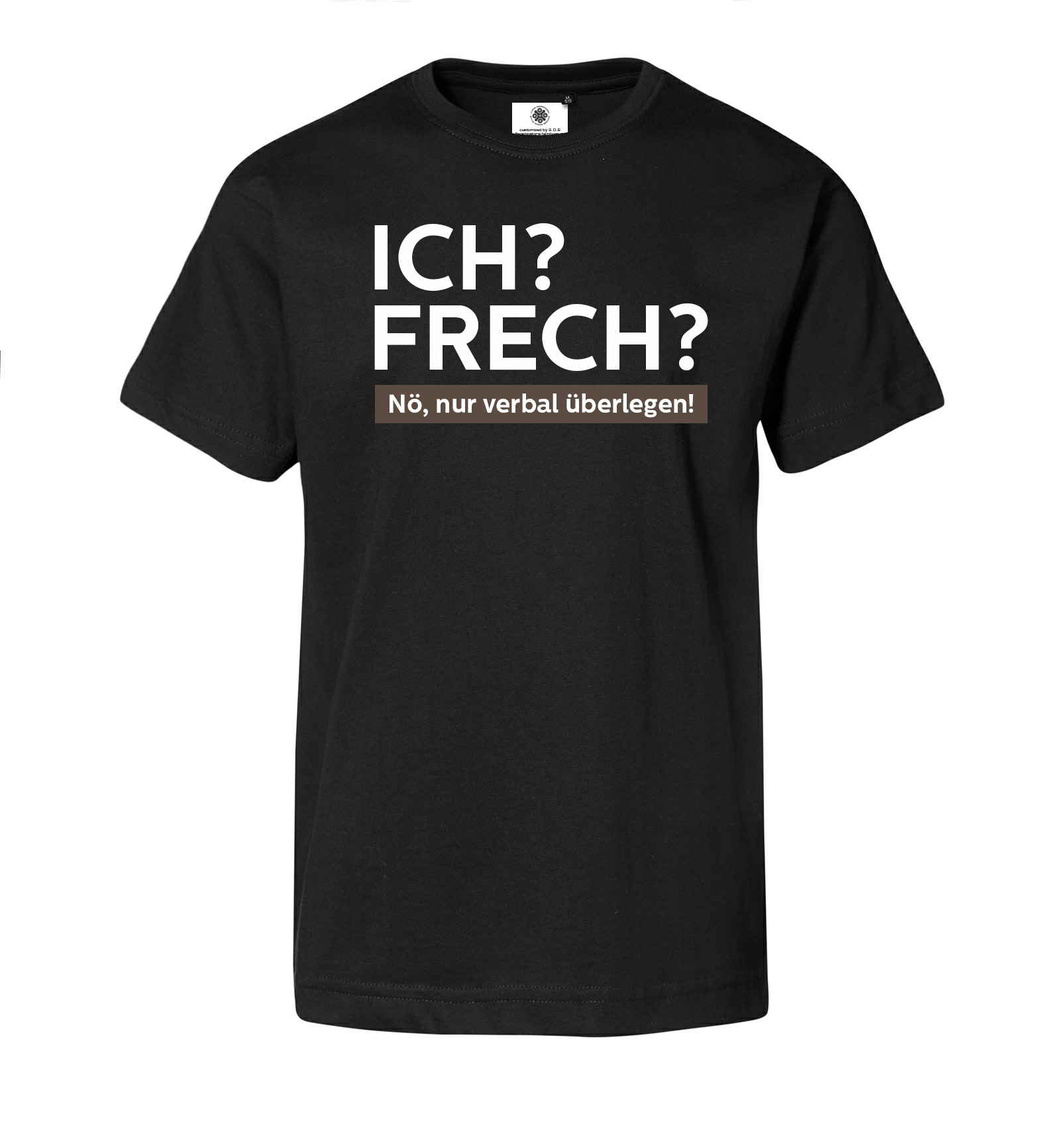 Bedrucktes Herren T Shirt Mit Spruch ICH FRECH FlagshipStore Hamburg